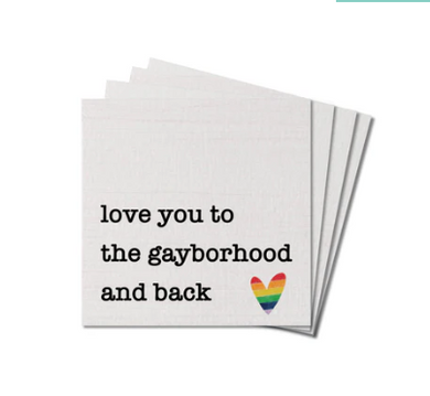 Love you to the Gayborhood and Back Coaster